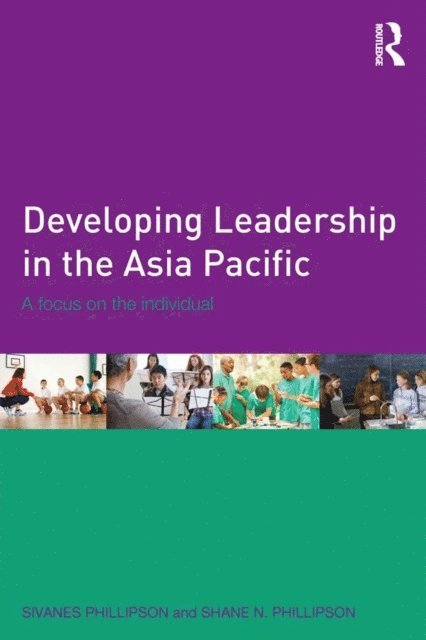 Shane Phillipson, Sivanes Phillipson - Developing Leadership in the Asia Pacific, E-bok