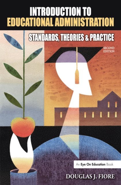 Douglas Fiore - Introduction to Educational Administration, E-bok
