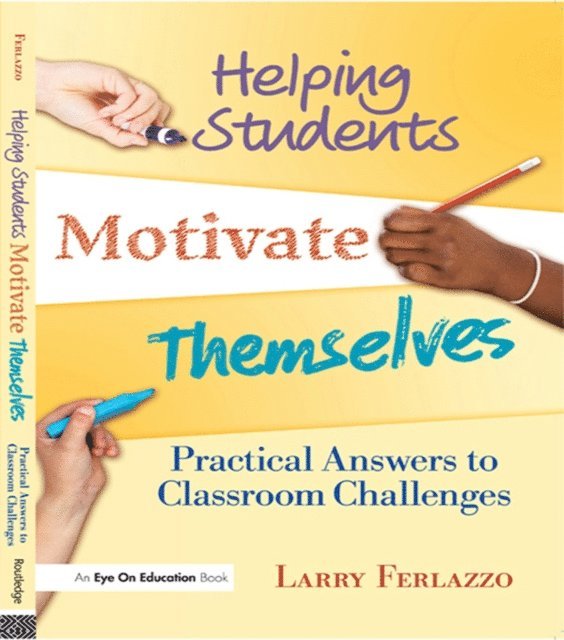 Larry Ferlazzo - Helping Students Motivate Themselves, E-bok