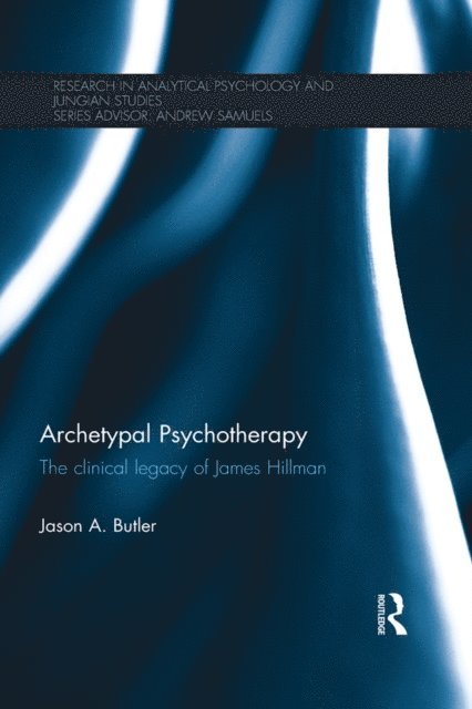 Jason A. Butler - Archetypal Psychotherapy, E-bok