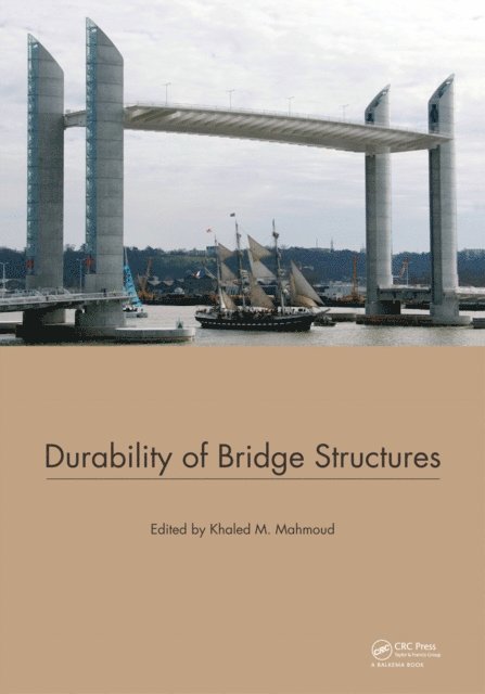 Khaled Mahmoud - Durability of Bridge Structures, E-bok