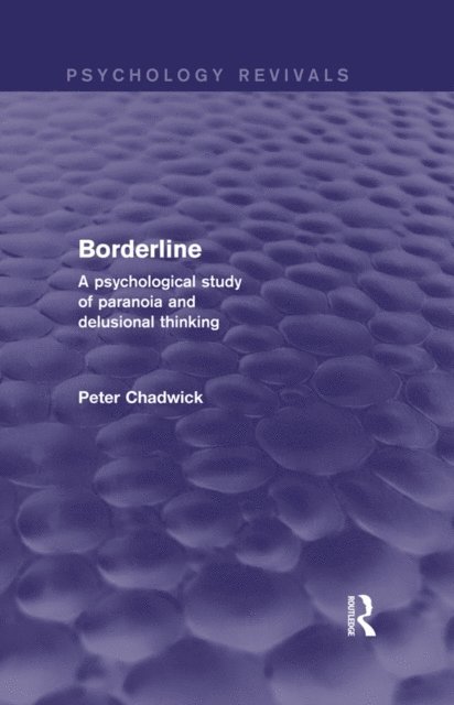 Peter Chadwick - Borderline (Psychology Revivals), E-bok