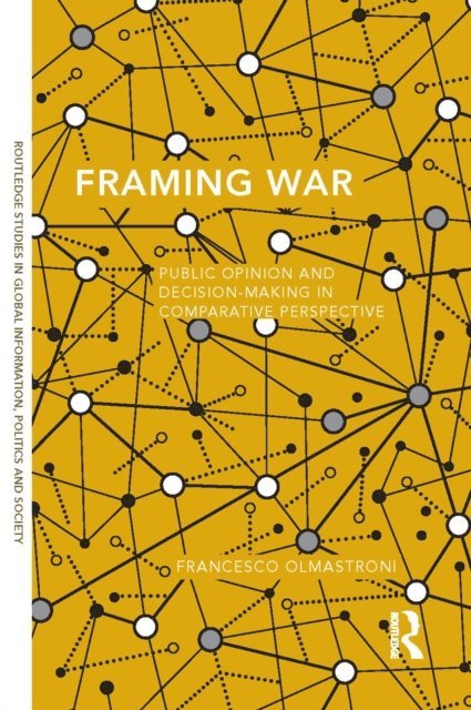 Francesco Olmastroni - Framing War, E-bok