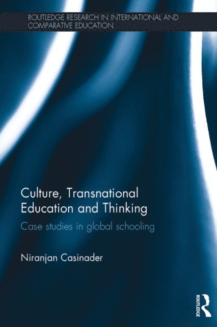 Niranjan Casinader - Culture, Transnational Education and Thinking, E-bok