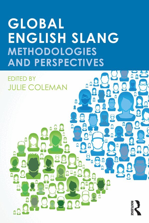 Julie Coleman - Global English Slang, E-bok