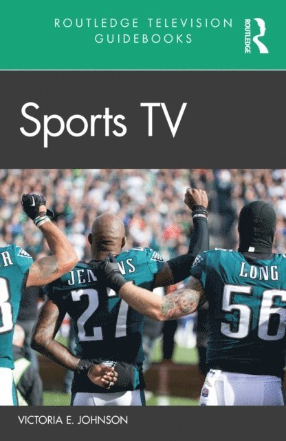 Victoria E. Johnson - Sports TV, E-bok