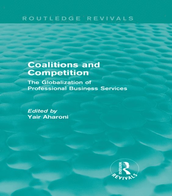 Yair Aharoni - Coalitions and Competition (Routledge Revivals), E-bok