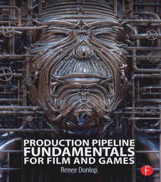Renee Dunlop - Production Pipeline Fundamentals for Film and Games, E-bok. Tillgänglighet: Lägg i varukorg