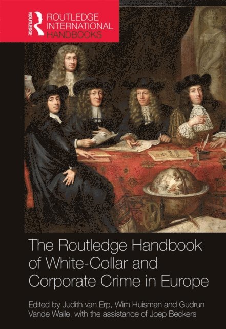 Gudrun Vande Walle, Wim Huisman, Judith van Erp - Routledge Handbook of White-Collar and Corporate Crime in Europe, E-bok