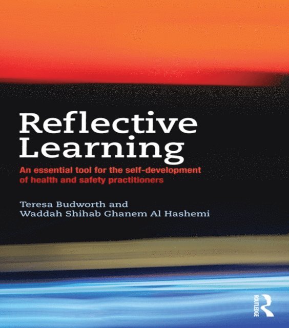 Waddah Shihab Ghanem Al Hashemi, Teresa Budworth - Reflective Learning, E-bok