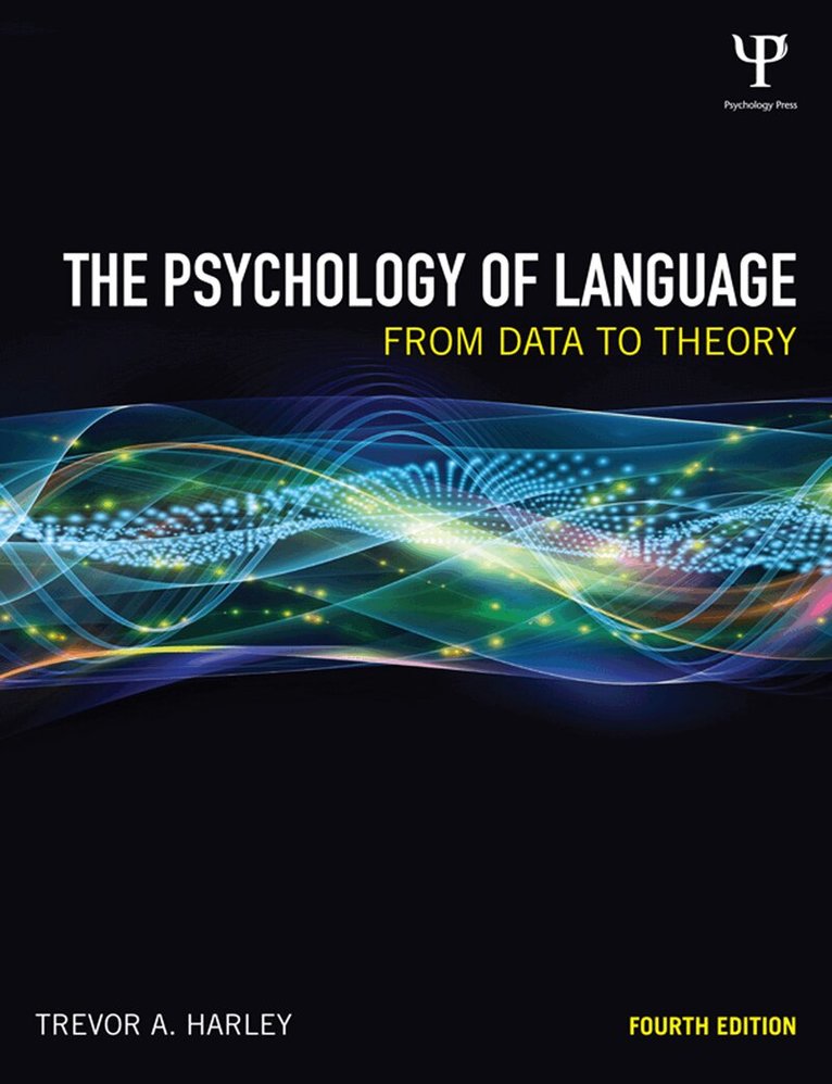 Trevor A. Harley - Psychology of Language, E-bok