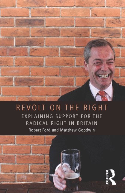 Matthew Goodwin, Robert Ford - Revolt on the Right, E-bok
