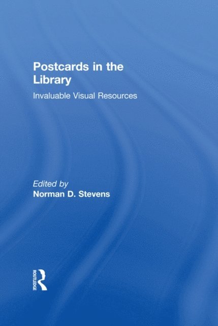Norman D Stevens - Postcards in the Library, E-bok