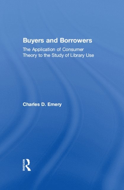 Peter Gellatly, Charles D Emery - Buyers and Borrowers, E-bok