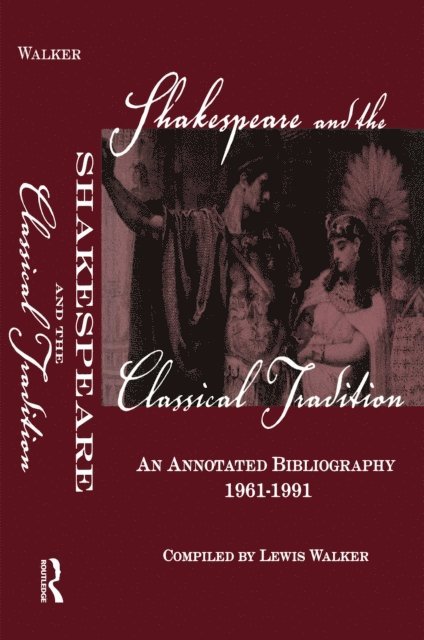 Lewis Walker - Shakespeare and the Classical Tradition, E-bok