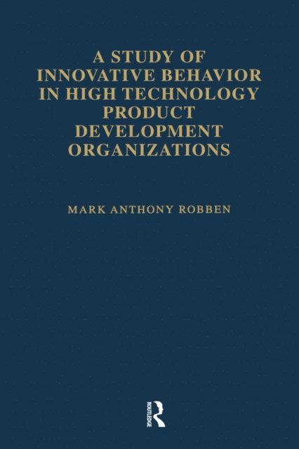 Mark Anthony Robben - Study of Innovative Behavior, E-bok