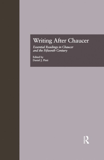 Daniel Pinti - Writing After Chaucer, E-bok