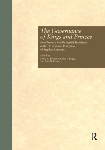 Paul G. Remley, Charles F. Briggs, David C. Fowler - Governance of Kings and Princes, E-bok