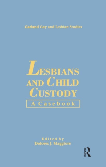 Dolores J. Maggiore - Lesbians & Child Custody, E-bok