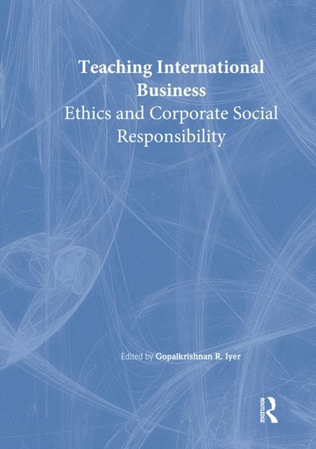 Gopalkrishnan R Iyer, Erdener Kaynak - Teaching International Business, E-bok