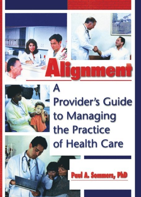 Paul A Sommers, William Winston - Alignment, E-bok