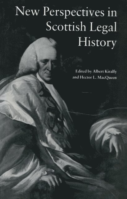 Hector L MacQueen, A. K. R Kiralfy - New Perspectives in Scottish Legal History, E-bok