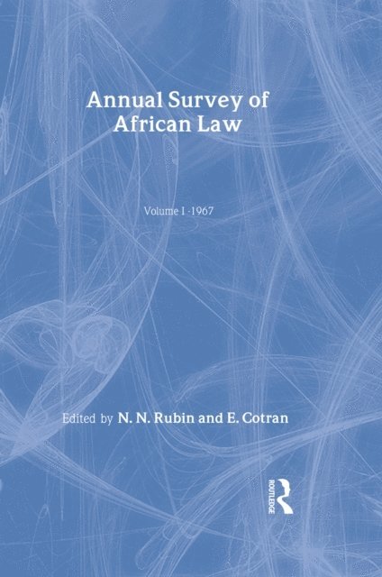Neville N. Rubin, Eugene Cotran - Annual Survey of African Law Cb, E-bok