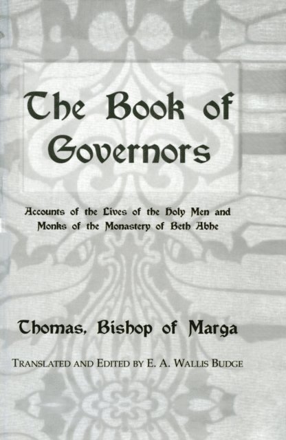 E.A. Wallis Budge - Book Of Governors, E-bok