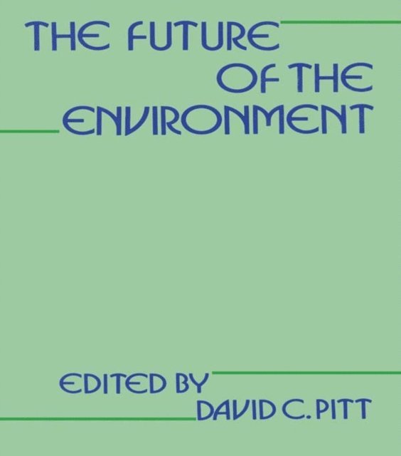 David Pitt - Future of the Environment, E-bok