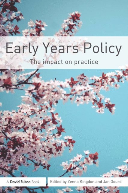 Jan Gourd, Zenna Kingdon - Early Years Policy, E-bok