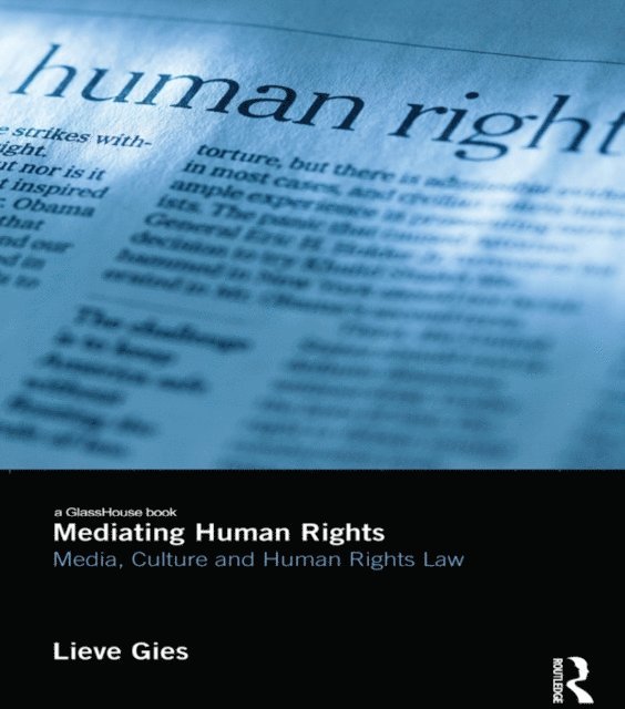Lieve Gies - Mediating Human Rights, E-bok