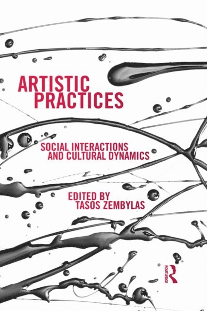 Tasos Zembylas - Artistic Practices, E-bok