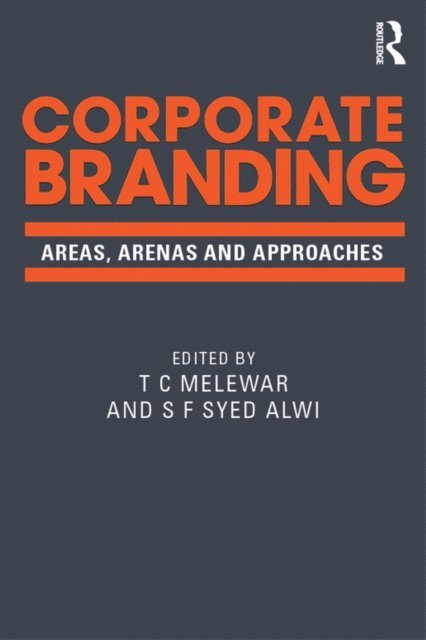 S F Syed Alwi, T C Melewar - Corporate Branding, E-bok