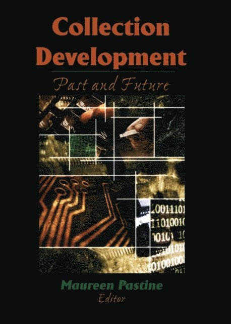 Maureen Pastine - Collection Development, E-bok
