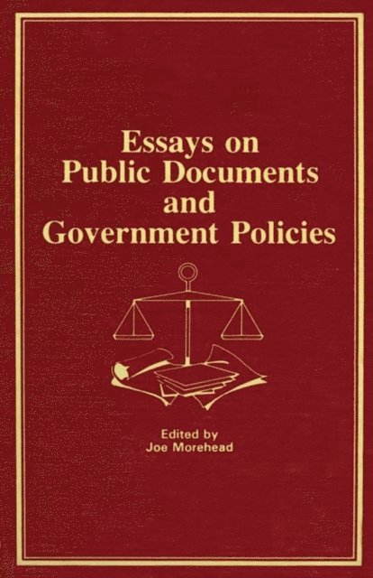 Peter Gellatly - Essays on Public Documents and Government Policies, E-bok