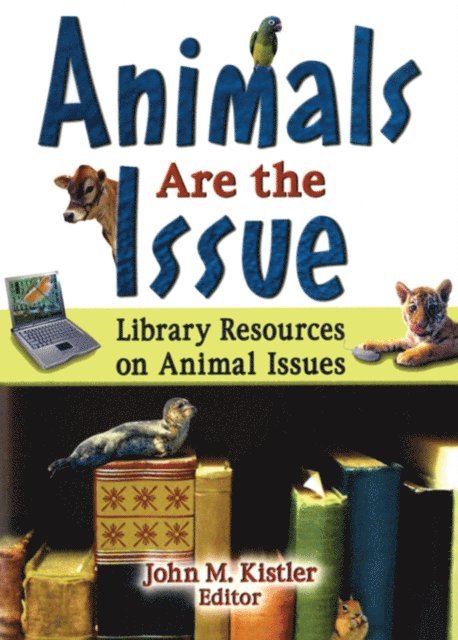 Linda S Katz - Animals are the Issue, E-bok