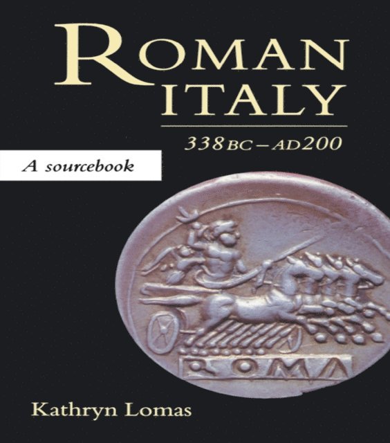 Kathryn Lomas - Roman Italy, 338 BC - AD 200, E-bok