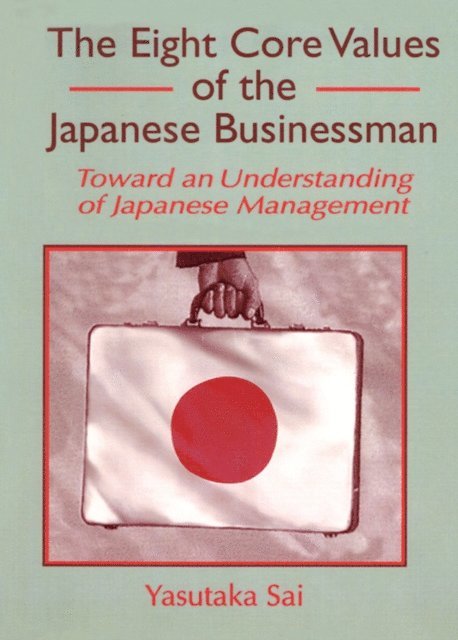 Yasutaka Sai, Erdener Kaynak - Eight Core Values of the Japanese Businessman, E-bok
