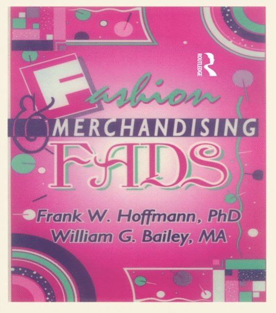 Beulah B Ramirez, Frank Hoffmann - Fashion & Merchandising Fads, E-bok