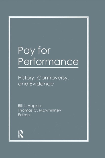Thomas C Mawhinney - Pay for Performance, E-bok