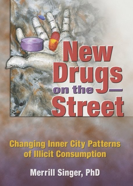 Merrill Singer - New Drugs on the Street, E-bok