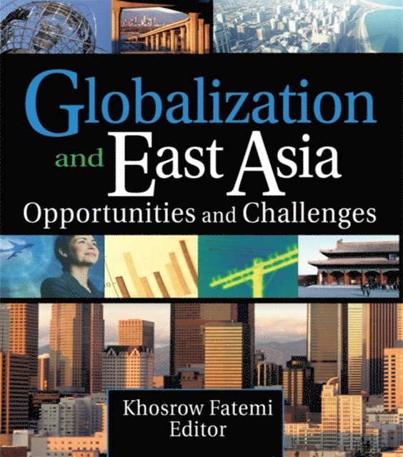 Khosrow Fatemi, Erdener Kaynak - Globalization and East Asia, E-bok