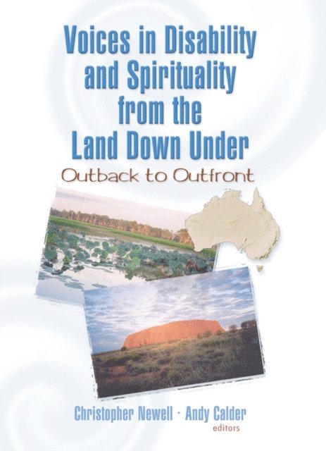Christopher Newell - Voices in Disability and Spirituality from the Land Down Under, E-bok
