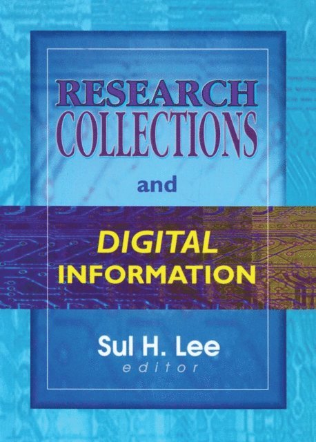 Sul H Lee - Research Collections and Digital Information, E-bok