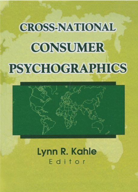Lynn R Kahle, Erdener Kaynak - Cross-National Consumer Psychographics, E-bok