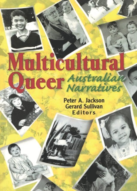 Peter A. Jackson - Multicultural Queer, E-bok