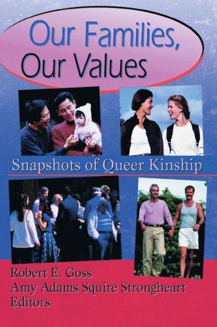 Amy Adams Squire Strongheart, Robert Goss - Our Families, Our Values, E-bok