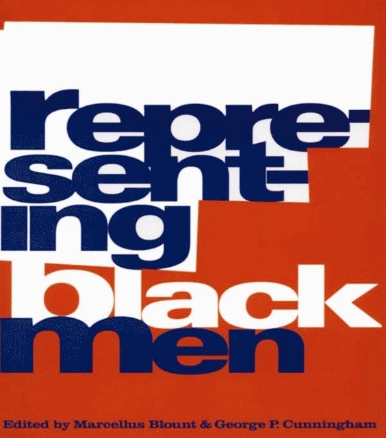 George Cunningham, Marcellus Blount - Representing Black Men, E-bok