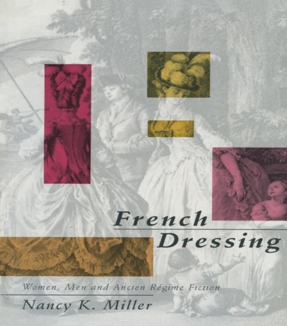Nancy K. Miller - French Dressing, E-bok
