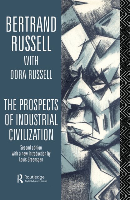 Dora Russell, Bertrand Russell - Prospects of Industrial Civilisation, E-bok